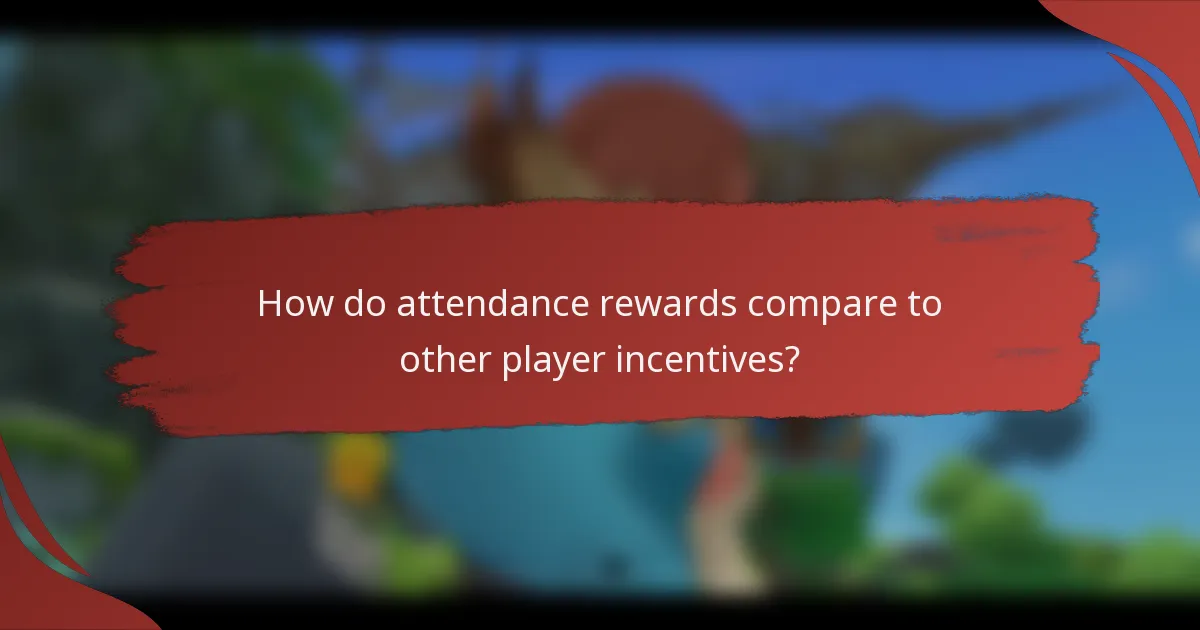How do attendance rewards compare to other player incentives?
