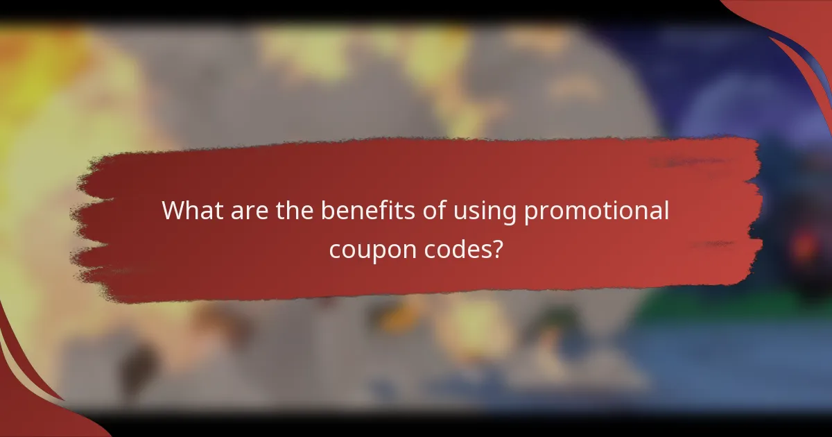 What are the benefits of using promotional coupon codes?