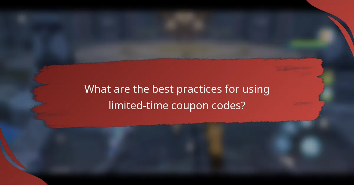 What are the best practices for using limited-time coupon codes?