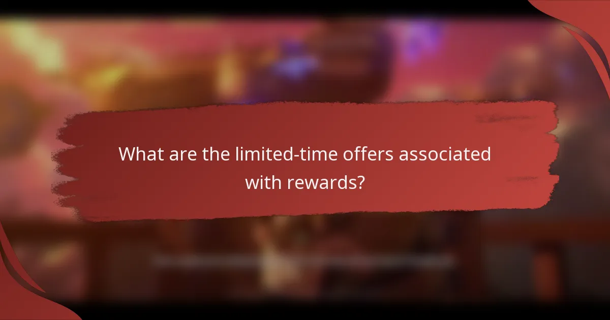 What are the limited-time offers associated with rewards?