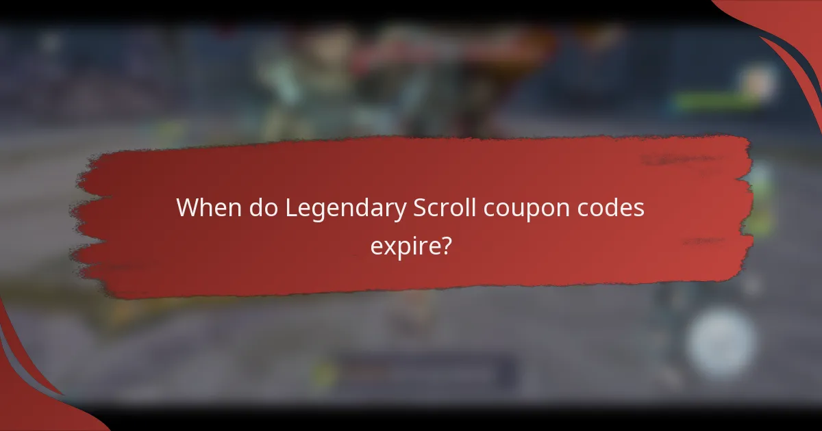 When do Legendary Scroll coupon codes expire?